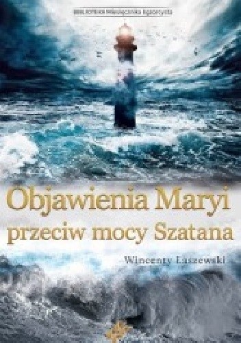 Objawienia Maryi przeciw mocy Szatana