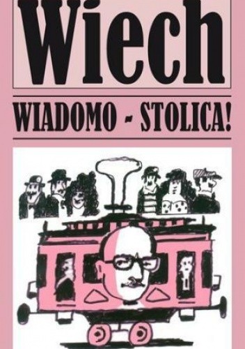 Wiadomo - stolica!