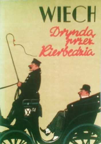 Dryndą przez Kierbedzia