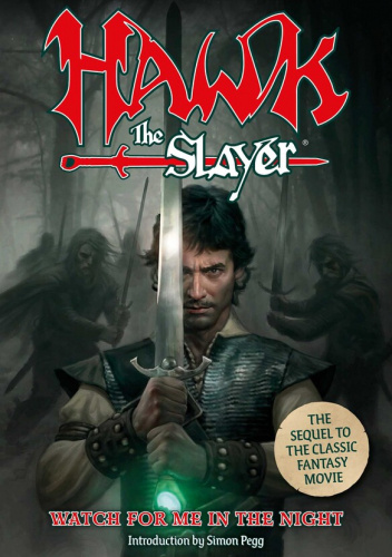 Hawk the Slayer: Watch For Me In The Night