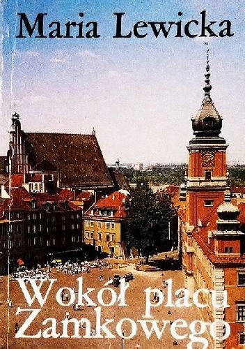 Wokół placu Zamkowego
