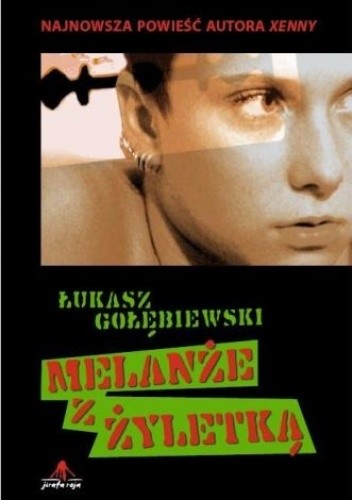 Melanże z żyletką