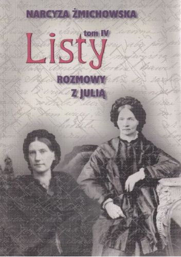 Listy. Rozmowy z Julią. Tom 4
