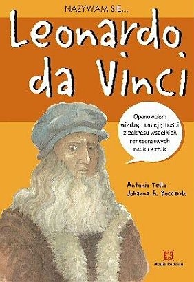 Nazywam się... Leonardo da Vinci