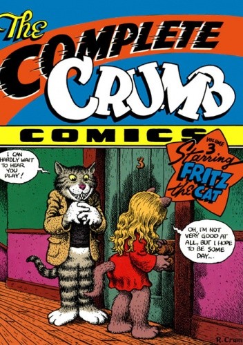 The Complete Crumb Comics Vol. 3: Starring Fritz the Cat