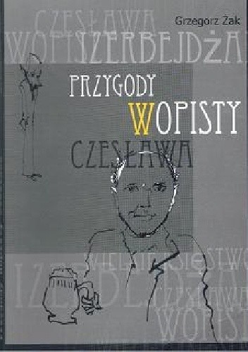 Przygody WOPisty Czesława