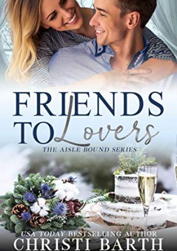 Friends to Lovers