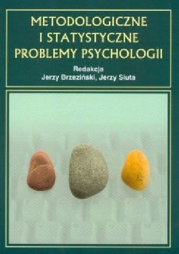 Metodologiczne i statystyczne problemy psychologii