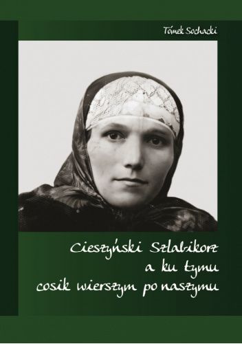 Elementarz gwary cieszyńskiej i wiersze po naszymu