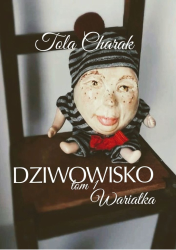 Dziwowisko. Wartatka. Tom I