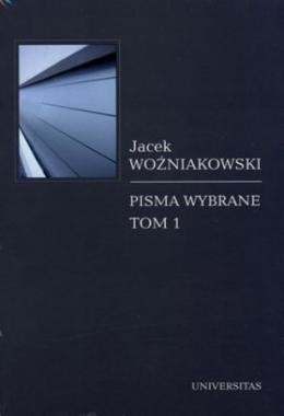 Pisma wybrane. Tom 1