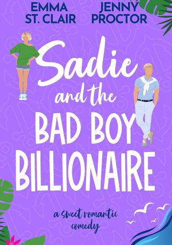 Sadie and the Bad Boy Billionaire