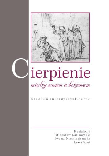 Cierpienie. Między sensem a bezsensem.