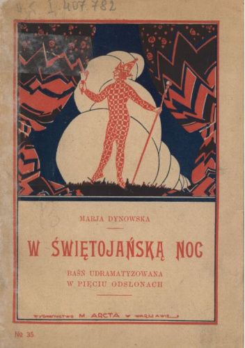W świętojańską noc: Baśń udramatyzowana w pięciu odsłonach