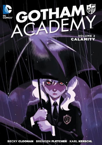 Gotham Academy: Calamity