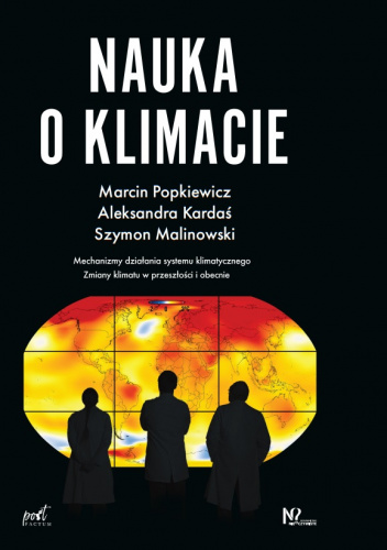Nauka o klimacie. Mechanizm działania systemu klimatycznego. Zmiany klimatu w przeszłości i obecnie