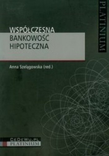 Współczesna bankowość hipoteczna