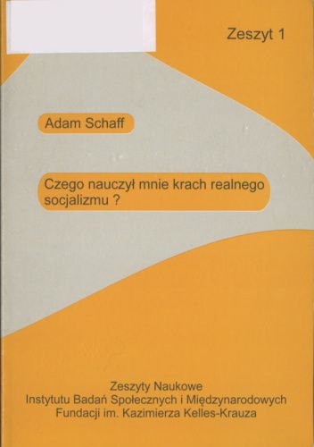 Czego nauczył mnie krach realnego socjalizmu?