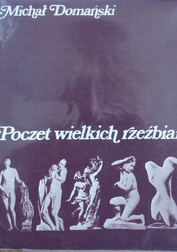 Poczet wielkich rzeźbiarzy