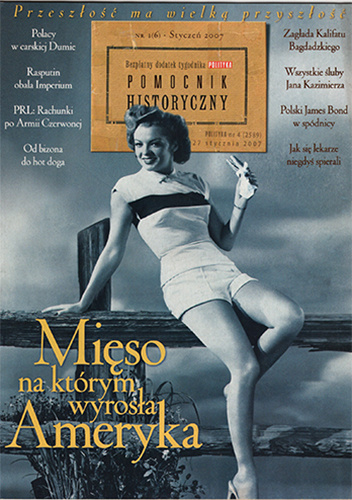 Pomocnik historyczny nr 1/2007. Mięso na którym wyrosła Ameryka