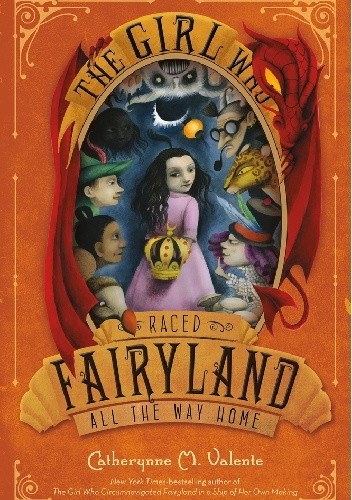The Girl Who Raced Fairyland All the Way Home