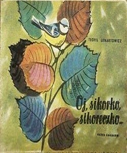 Oj, sikorko, sikoreczko