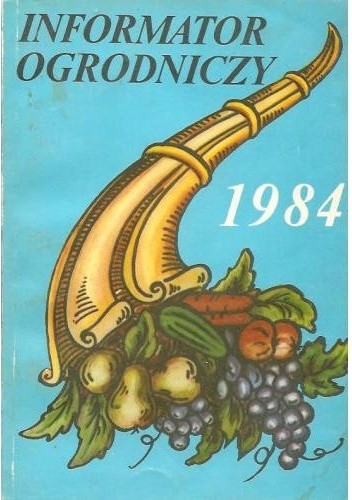Informator ogrodniczy 1984