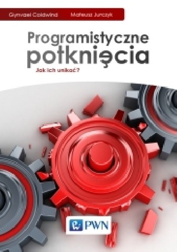Programistyczne potknięcia. Jak ich unikać?