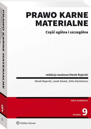 Prawo karne materialne. Część ogólna i szczególna