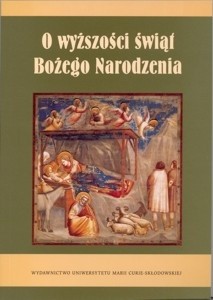 O wyższości świąt Bożego Narodzenia