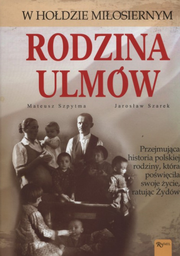 Rodzina Ulmów. wyd 2016