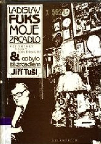 Moje zrcadlo a co bylo za zrcadlem