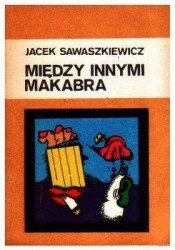 Między innymi makabra