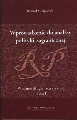 Wprowadzenie do analizy polityki zagranicznej RP. Tom II - Aneksy