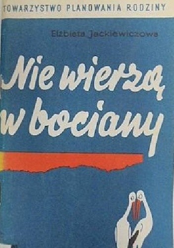 Nie wierzą w bociany
