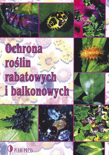 Ochrona roślin rabatowych i balkonowych