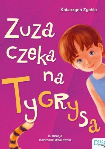 Zuza czeka na Tygrysa