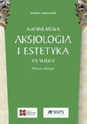 Amerykańska aksjologia i estetyka XX wieku