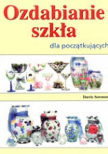 Ozdabianie szkła dla początkujących