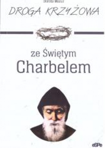 Droga krzyżowa ze św. Charbelem