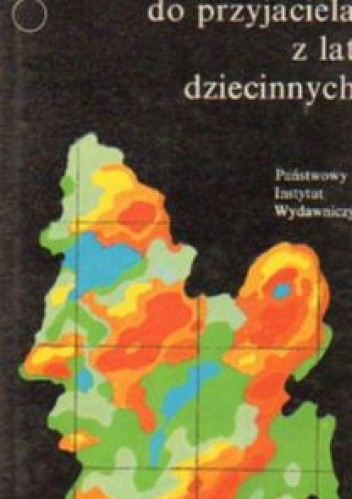 Podróż do przyjaciela z lat dziecinnych