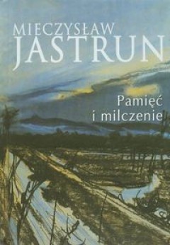 Pamięć i milczenie