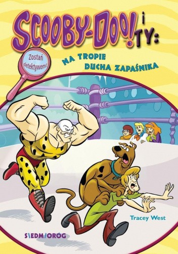 Scooby-Doo! i Ty: na tropie Ducha Zapaśnika