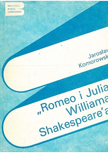 "Romeo i Julia" Williama Shakespeare'a