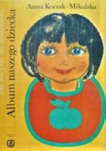 Od kołyski do mundurka. Album naszego dziecka