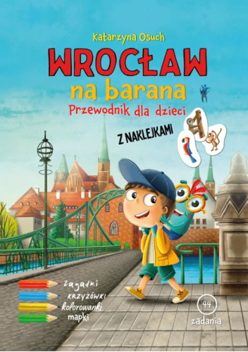 WROCŁAW na barana. Przewodnik dla dzieci