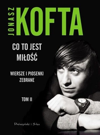 Co to jest miłość. Wiersze i piosenki zebrane - tom 2