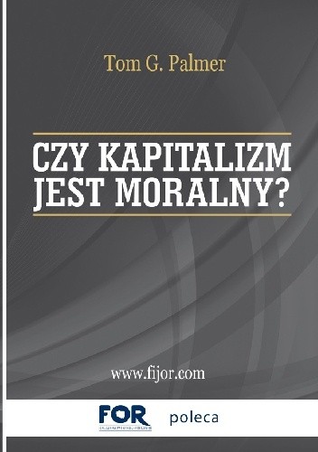 Czy kapitalizm jest moralny?