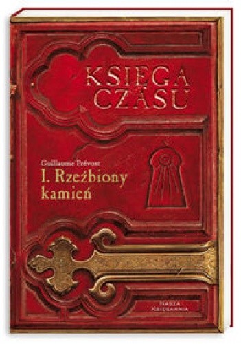 Księga czasu 1. Rzeźbiony kamień