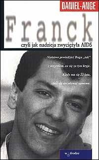 Franck, czyli jak nadzieja zwyciężyła AIDS